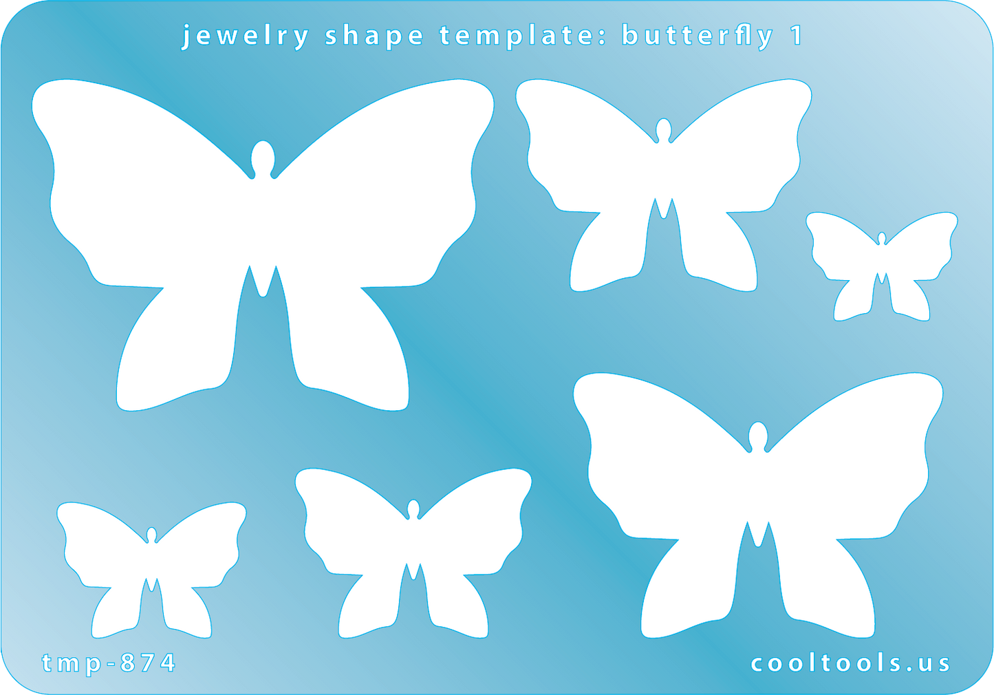 Blue plastic Jewelry Shape Template - Butterfly 1 Includes 6 graduated sizes. Sizes are from 20mm to 62.5mm.  Our special surface makes it easy to find these templates on your workbench, but allows clarity for positioning.