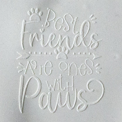 Jewelry Embossing Plate - Best Friends are Ones with Paws - Cool Tools